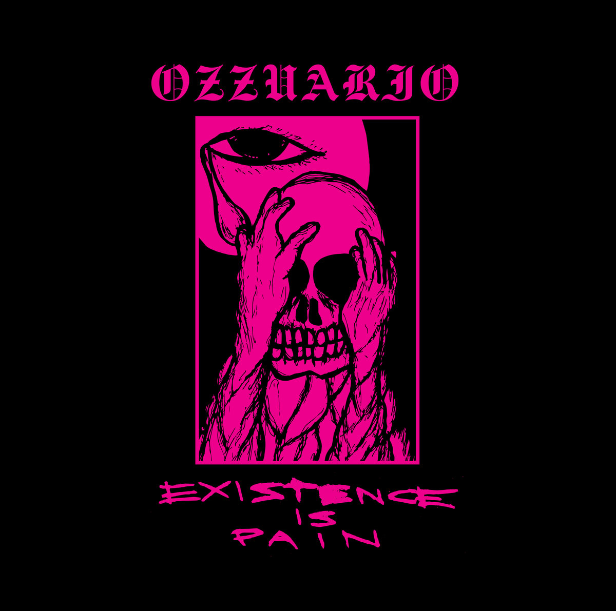 Existence Is Pain