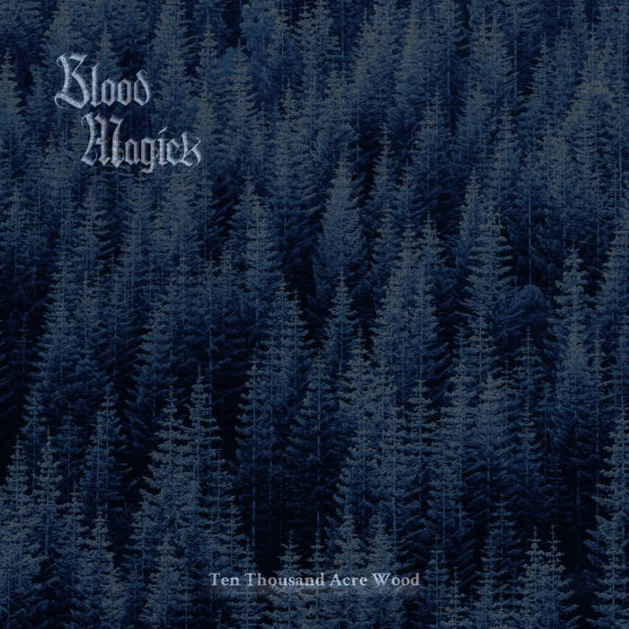 Ten Thousand Acre Wood