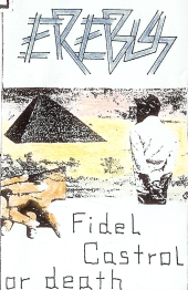 Fidel Castrol or Death