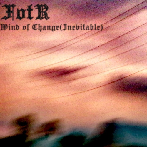 Wind of Change (Inevitable)