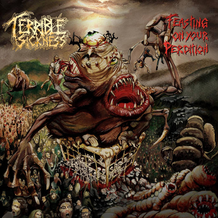 Feasting on Your Perdition