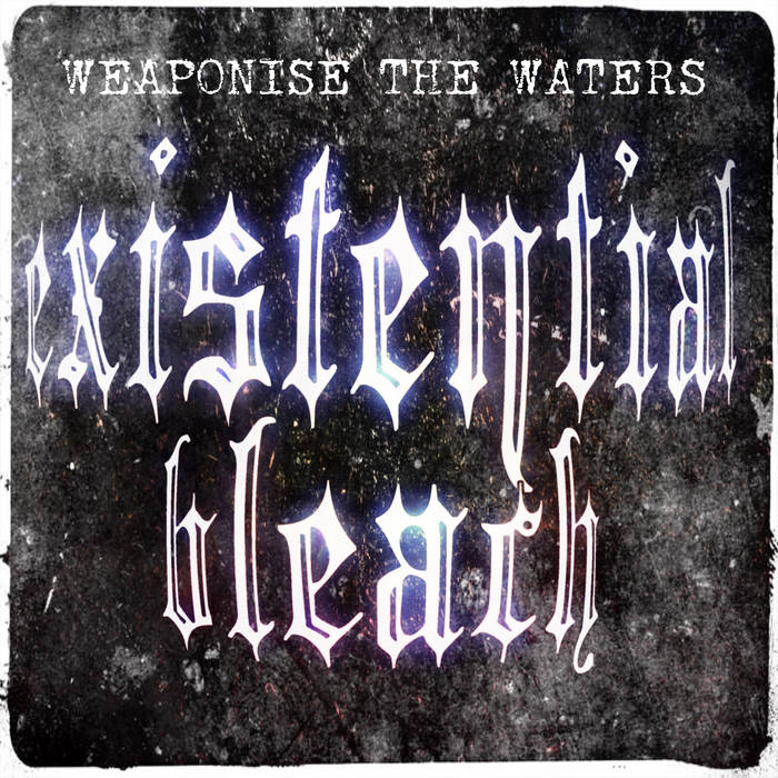 Weaponise the Waters