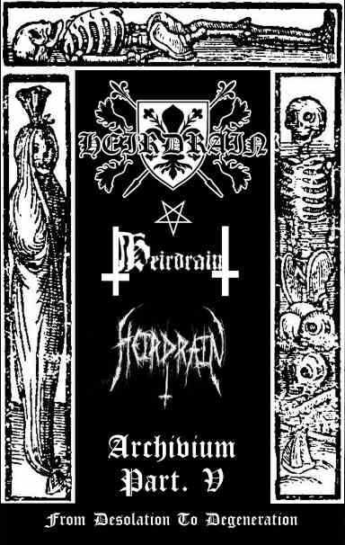 Archivium:  Part V From Desolation to Degeneration