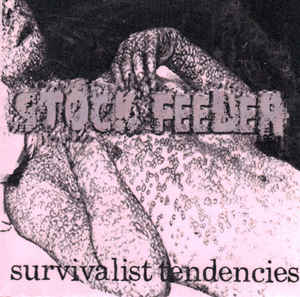 Survivalist Tendencies