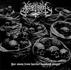 Far Away from Hateful Mankind Plague