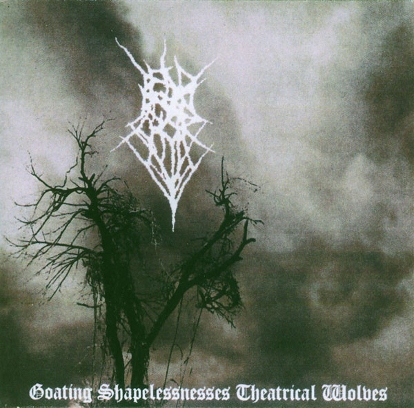 Goating Shapelessnesses Theatrical Wolves