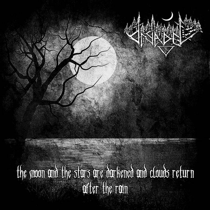 The Moon and the Stars Are Darkened and Clouds Return After the Rain