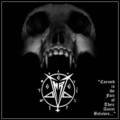 Corroid Is the Face of Their Ancient Beliefs...