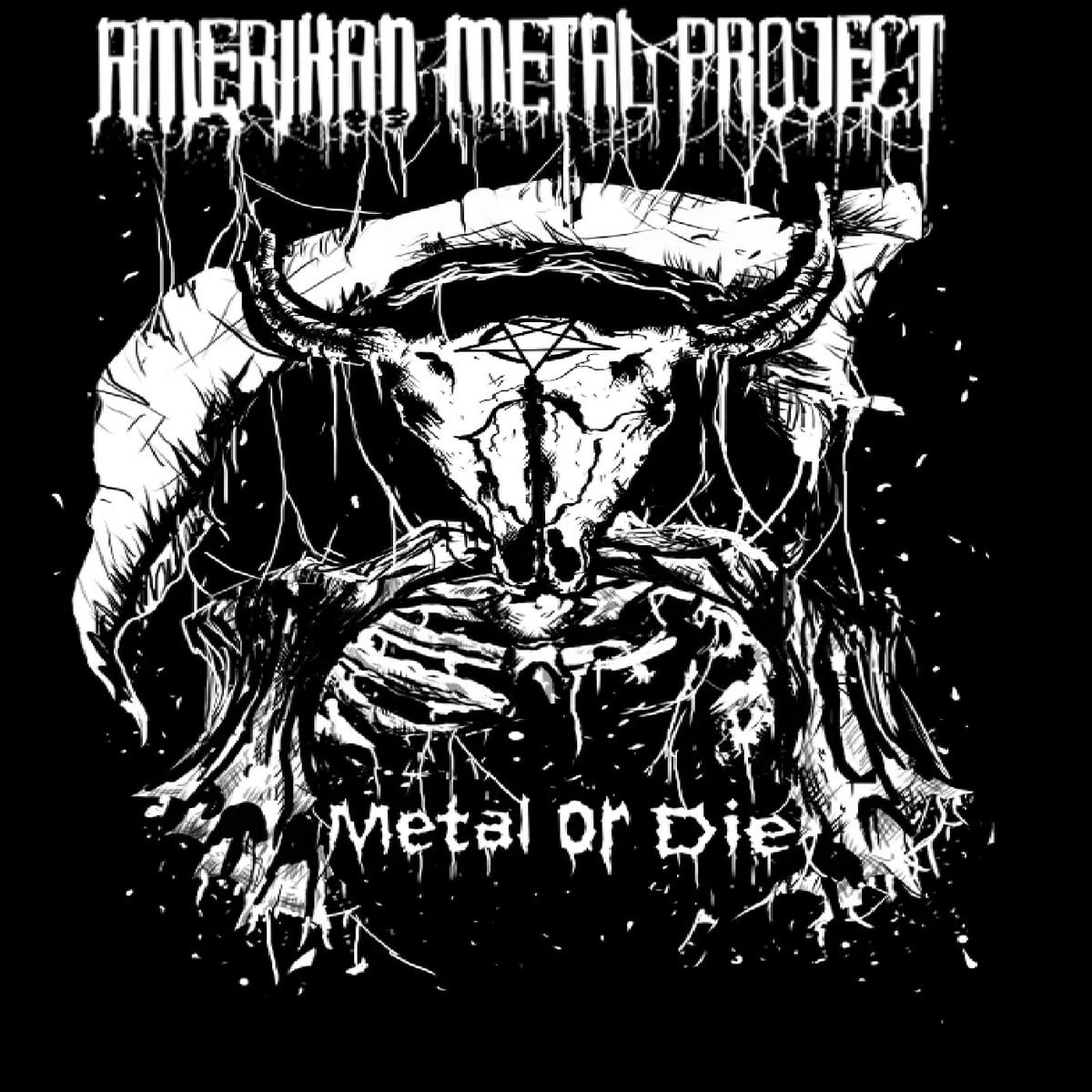 Metal or Die