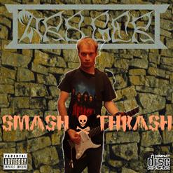 Smash&Thrash