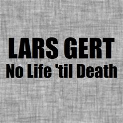 No Life 'Til Death