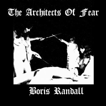 The Architects of Fear