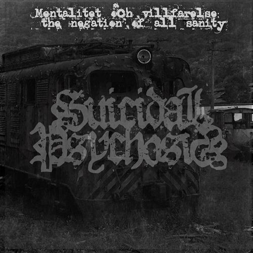 Mentalitet och villfarelse: The Negation of All Sanity