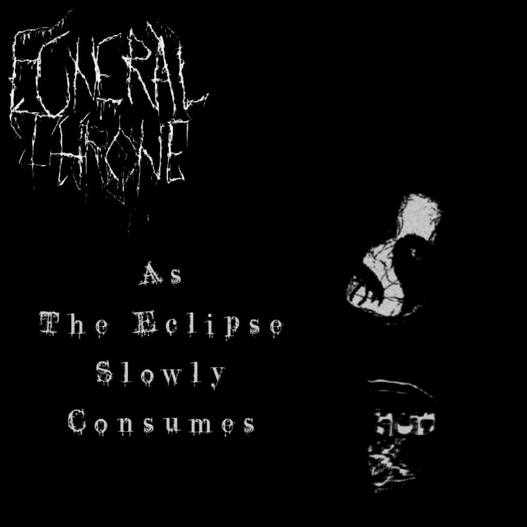 As the Eclipse Slowly Consumes
