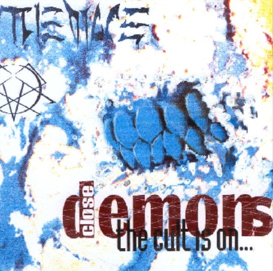 Close Demons - The Cult Is On...