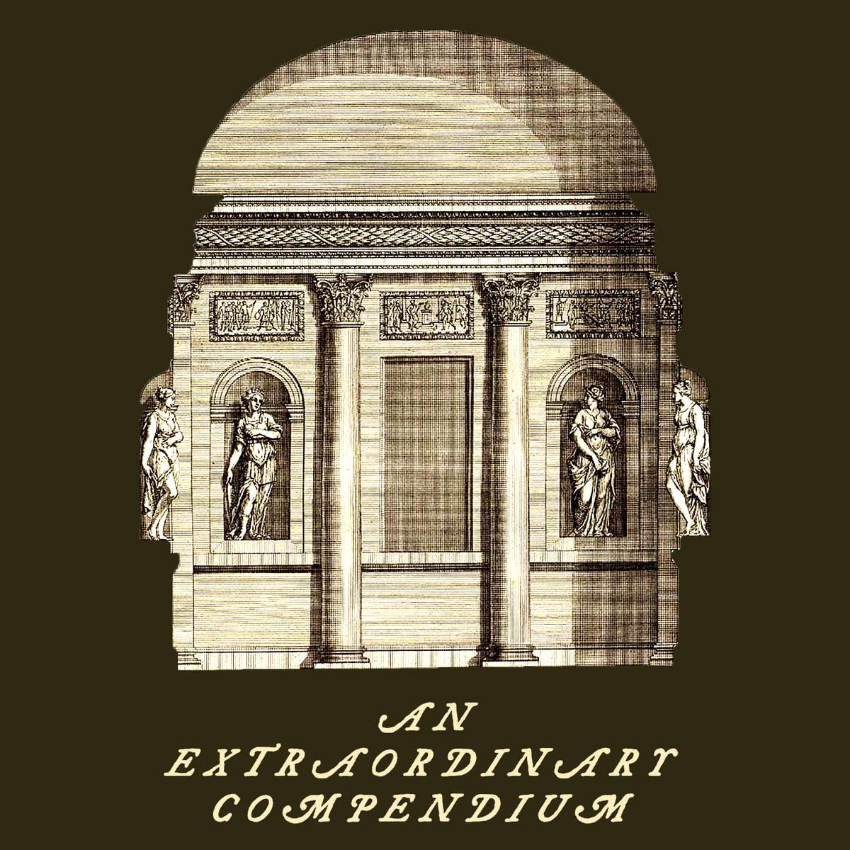 An Extraordinary Compendium