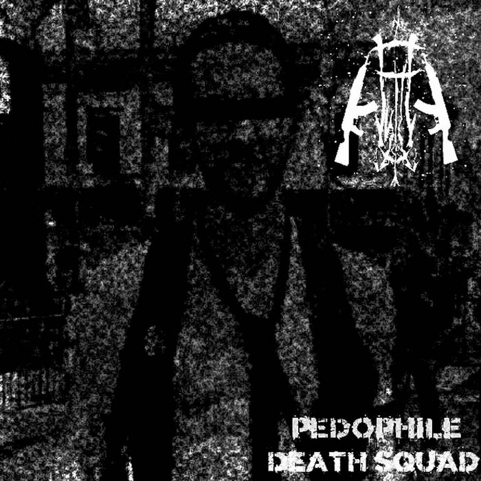 Pedophile Deathsquad