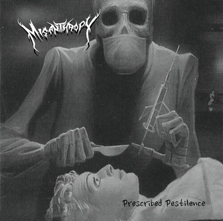 Prescribed Pestilence