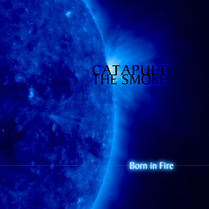 Born in Fire