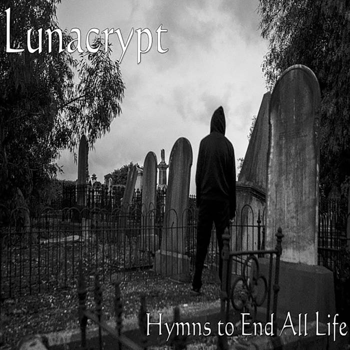 Hymns to End All Life