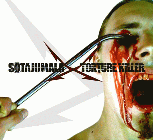 Sotajumala / Torture Killer