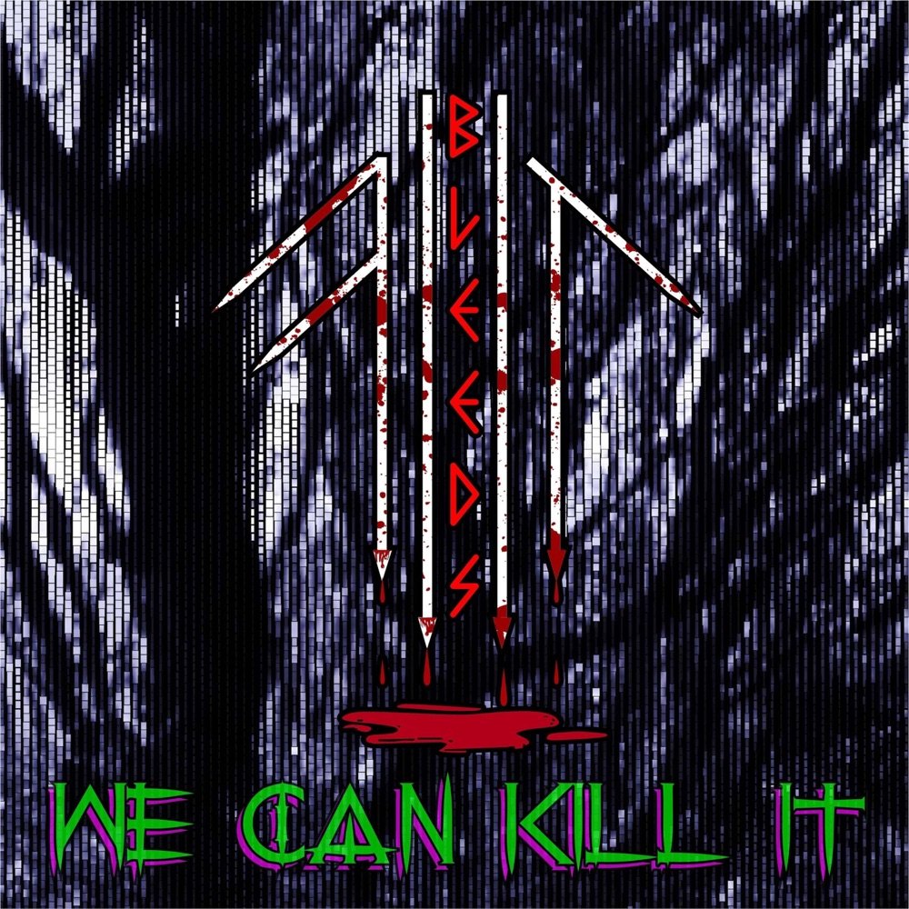 We Can Kill It