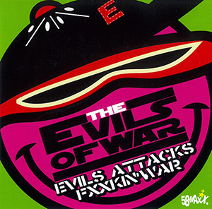 Evils Attacks Fxxkin' War
