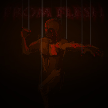 From Flesh