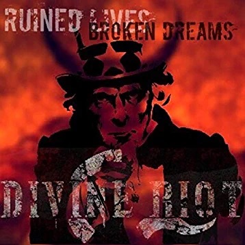 Ruined Lives / Broken Dreams