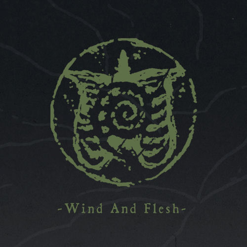 Wind and Flesh