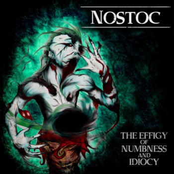 The Effigy of Numbness and Idiocy