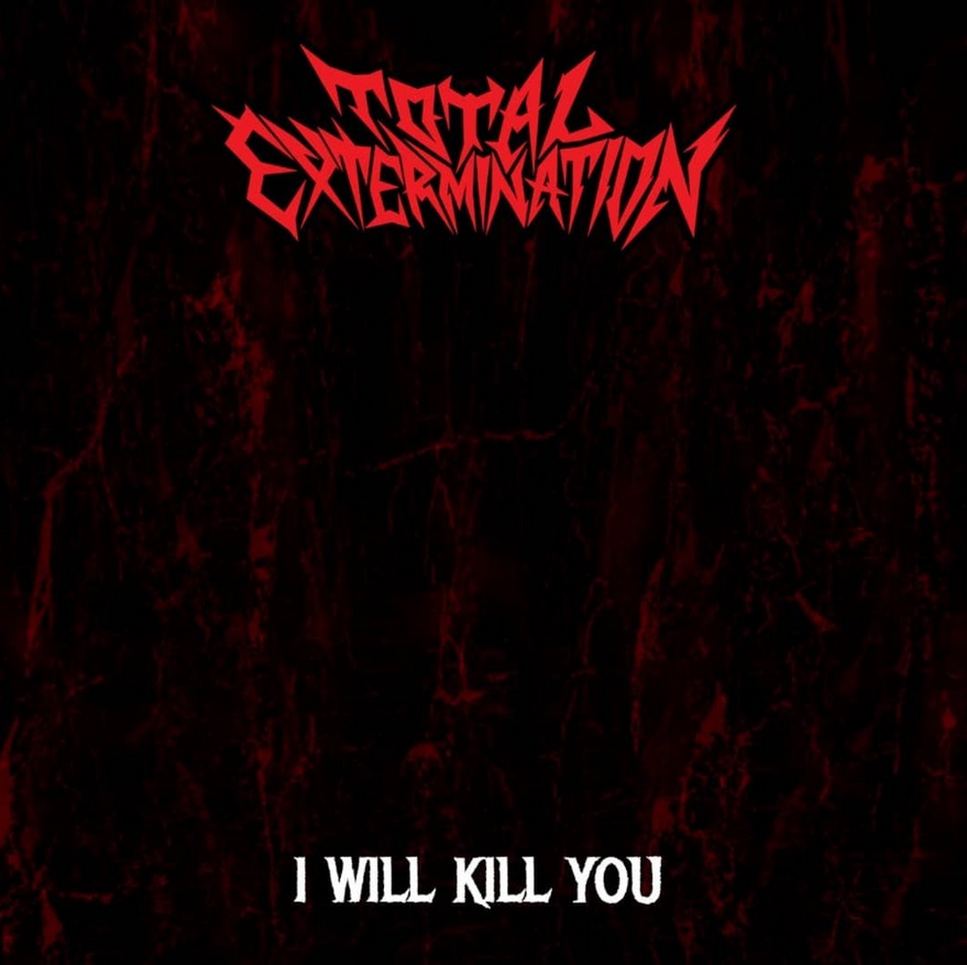 I Will Kill You