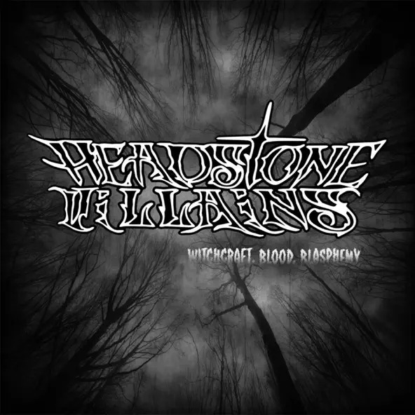 Witchcraft, Blood, Blasphemy