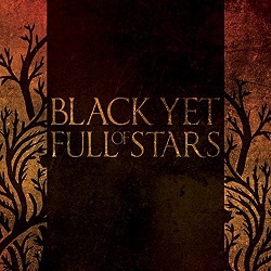 Black Yet Full of Stars