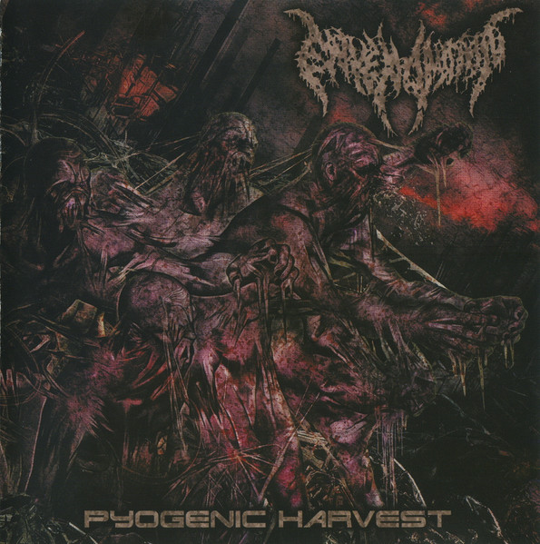 Pyogenic Harvest