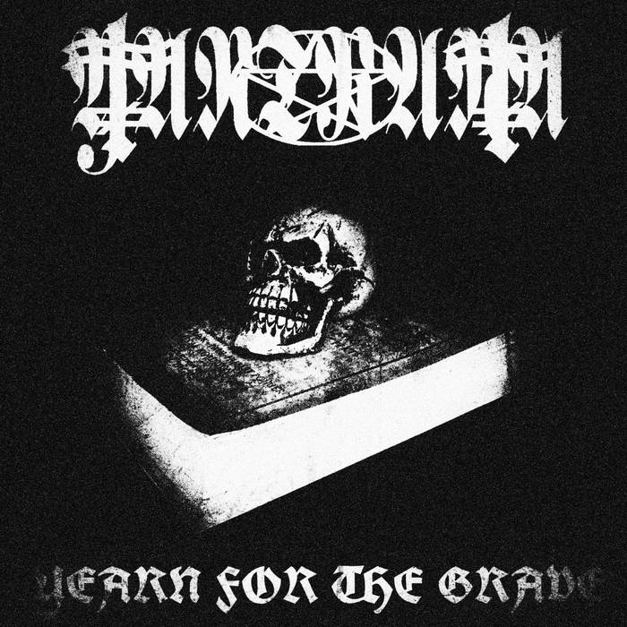 Yearn for the Grave