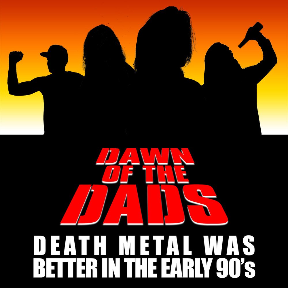 Death Metal Was Better In The Early 90's