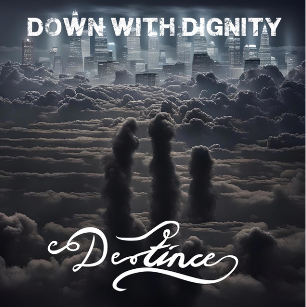 Down with Dignity