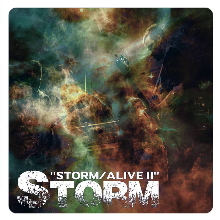 "Storm​/​Alive II"