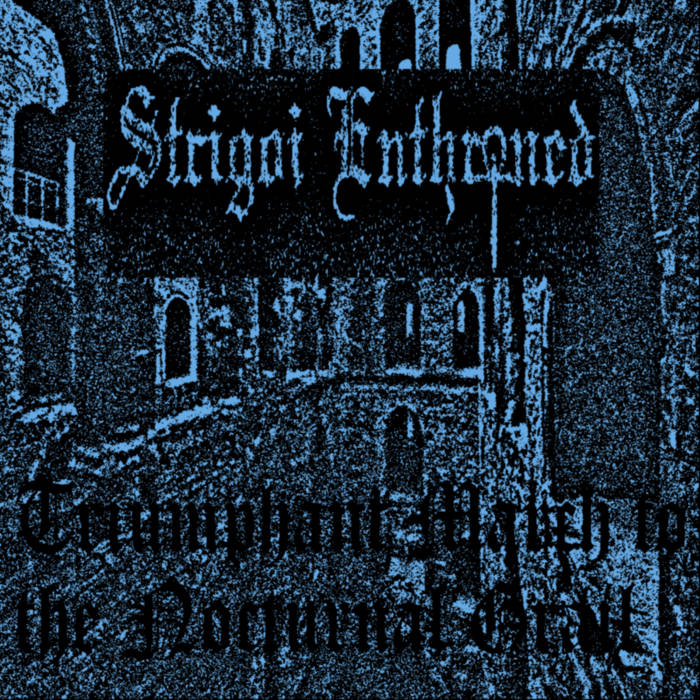 Triumphant March to the Nocturnal Grail