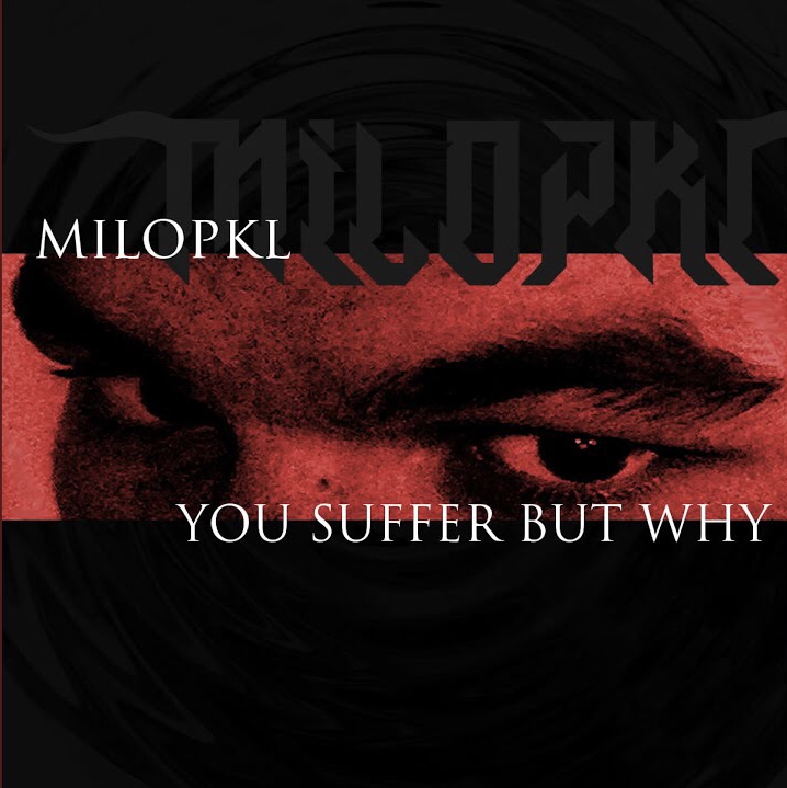 You Suffer but Why