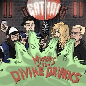 Hymns of the Divine Drunks
