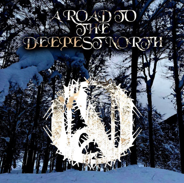 A Road to the Deepest North