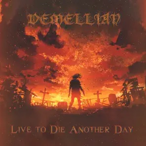 Live to Die Another Day