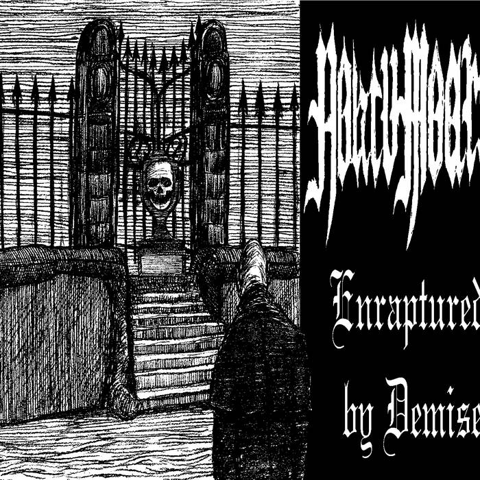 Enraptured by Demise