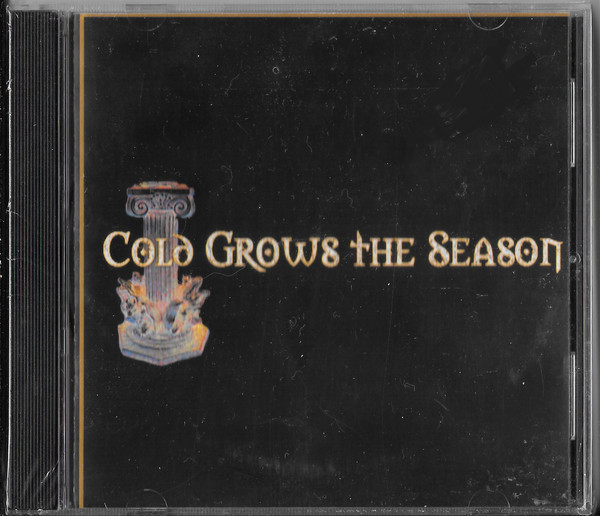 Cold Grows the Season