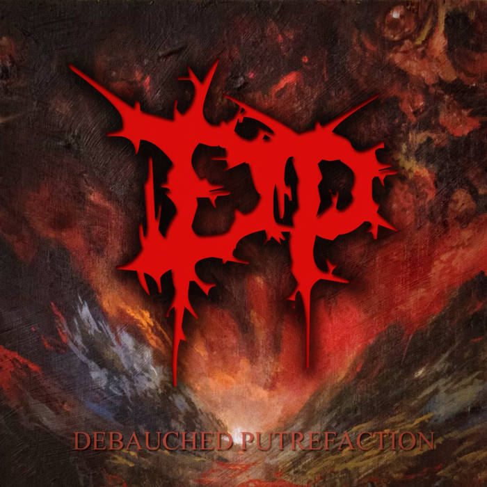 Debauched Putrefaction (Instrumentals)