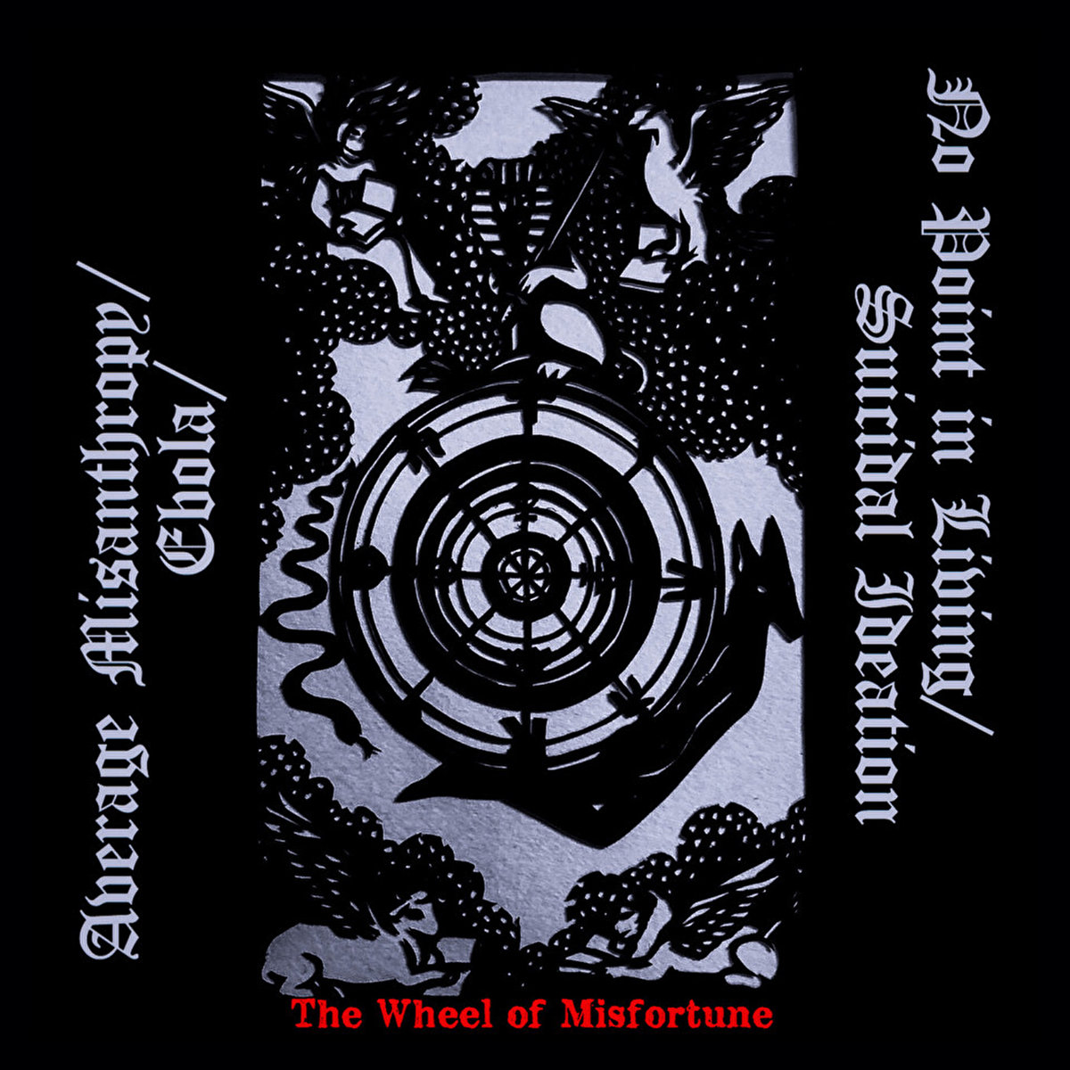 The Wheel of Misfortune