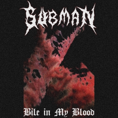 Bile in My Blood