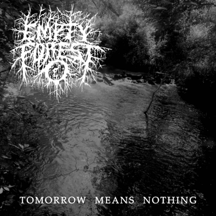 Tomorrow Means Nothing